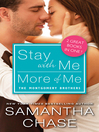 Imagen de portada para Stay with Me / More of Me